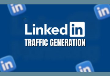 Linkedln Traffic Generation